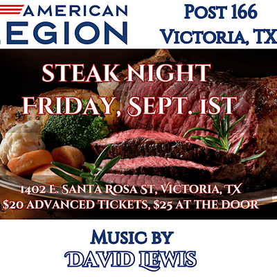 American Legion Post 166 Steak Night, 1402 E Santa Rosa St, Victoria