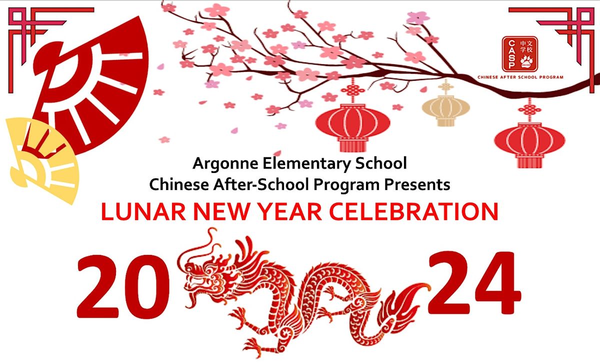 Argonne Elementary School Lunar New Year Celebration 2024, Argonne