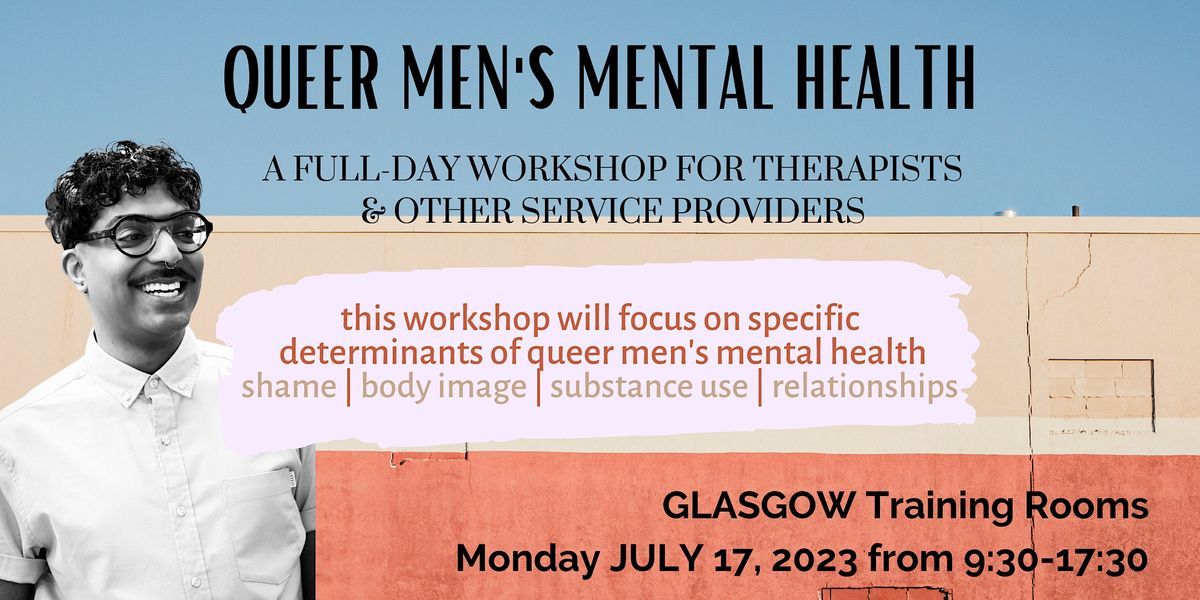 Queer Men's Mental Health, 17 July | Event in Glasgow | AllEvents.in