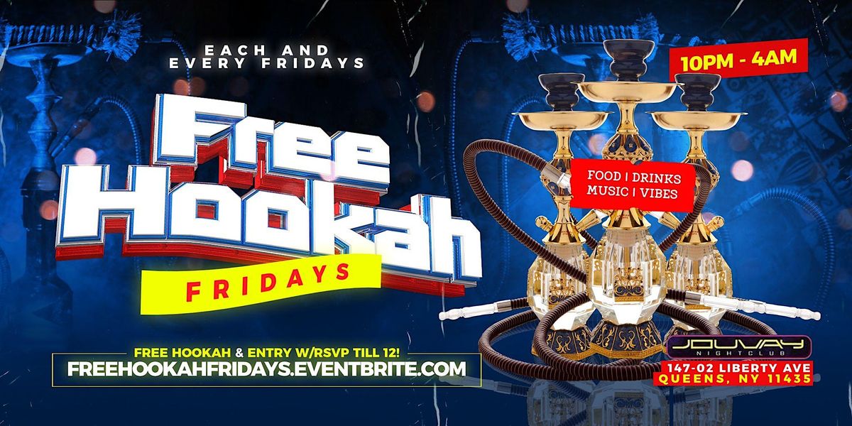 Hookah Fridays in Queens (Reggae Hiphop & Soca), Jouvay Night Club