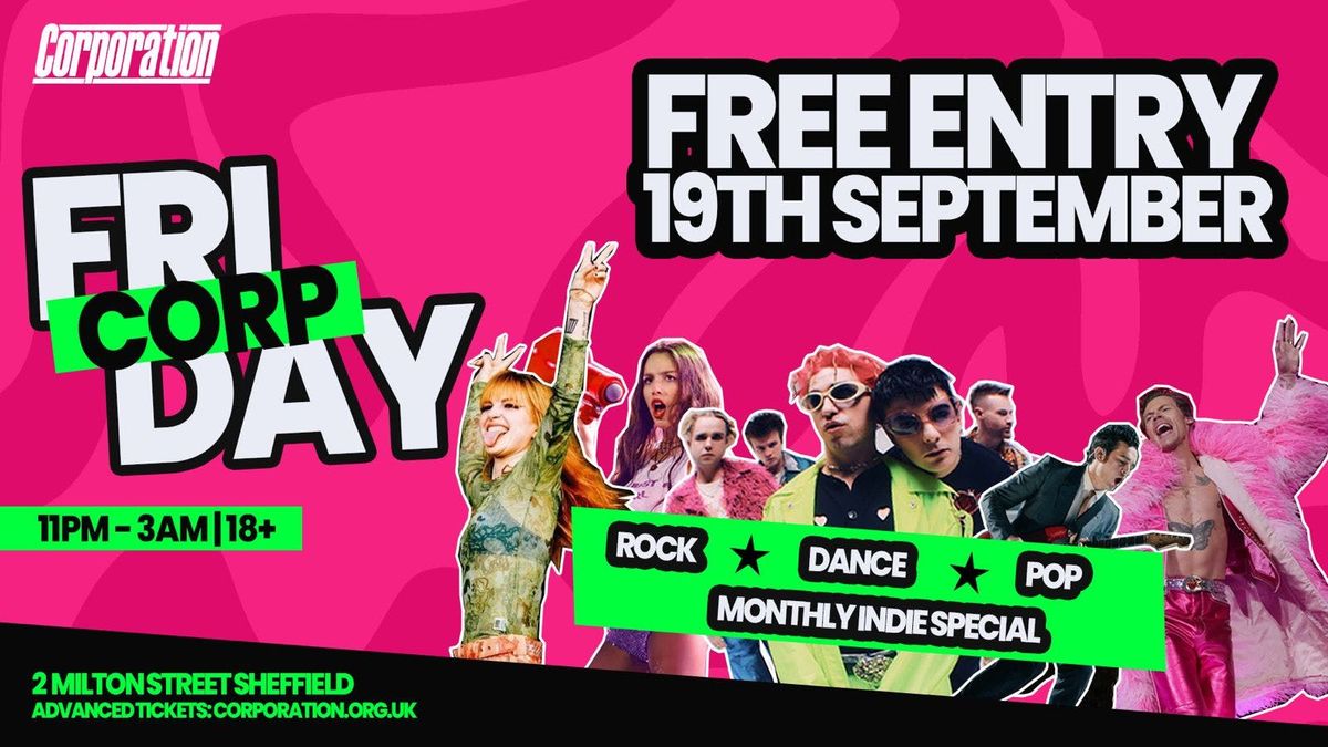 Corp Fridays – FREE ENTRY ALL FRESHERS WEEK!, 19 September | Event in Sheffield | AllEvents