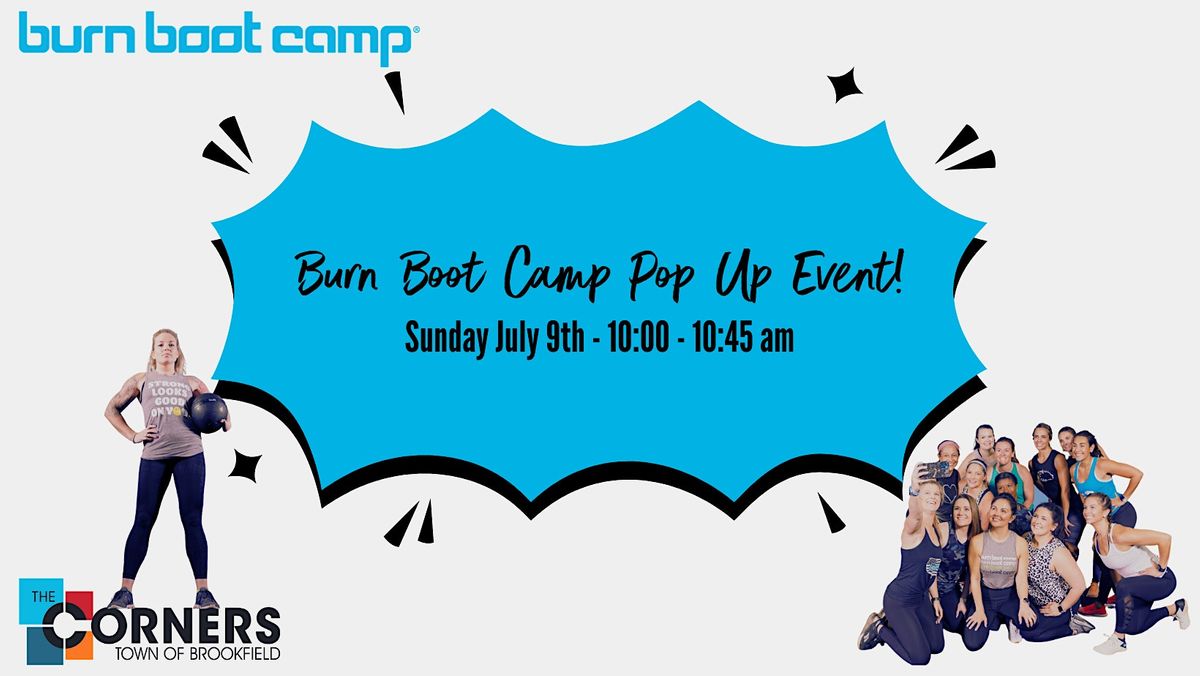 Burn Boot Camp Pop Up at The Corners of Brookfield!, The Corners of