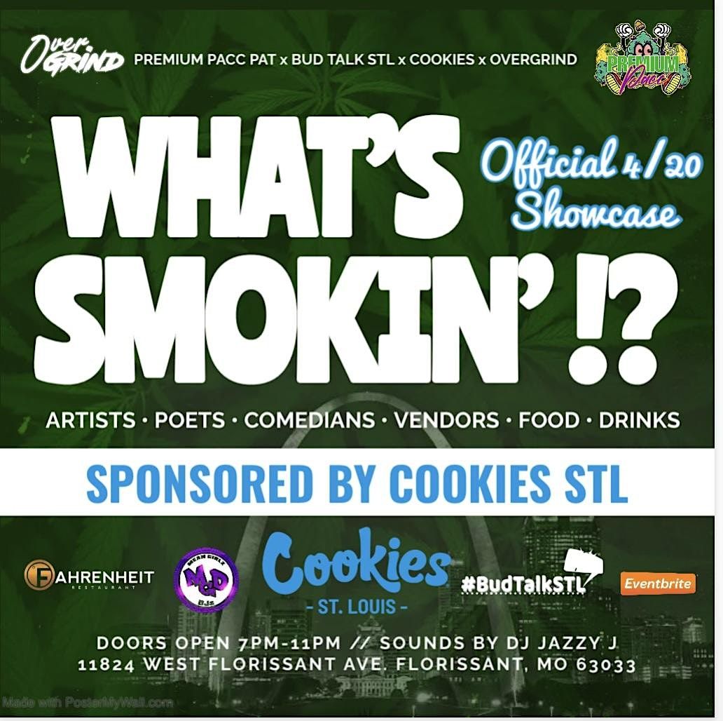 420 Artist Showcase sponsored by Cookies St. Louis, Fahrenheit