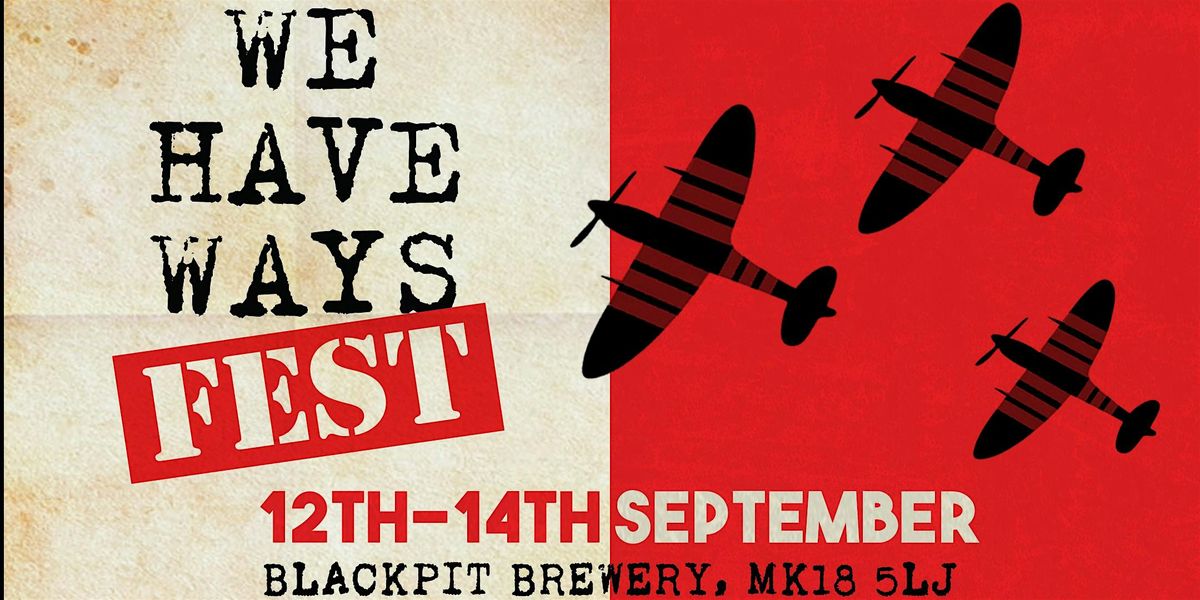 We Have Ways Fest 2025, 11 September | Event in Buckingham | AllEvents