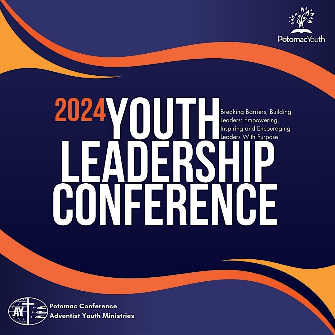 Youth Leadership Ministries Conference 2024, Washington Adventist University, Takoma Park