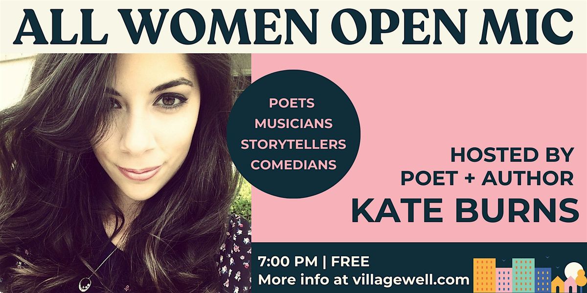 All Women's Open Mic with Kate Burns | Event in Culver City | AllEvents