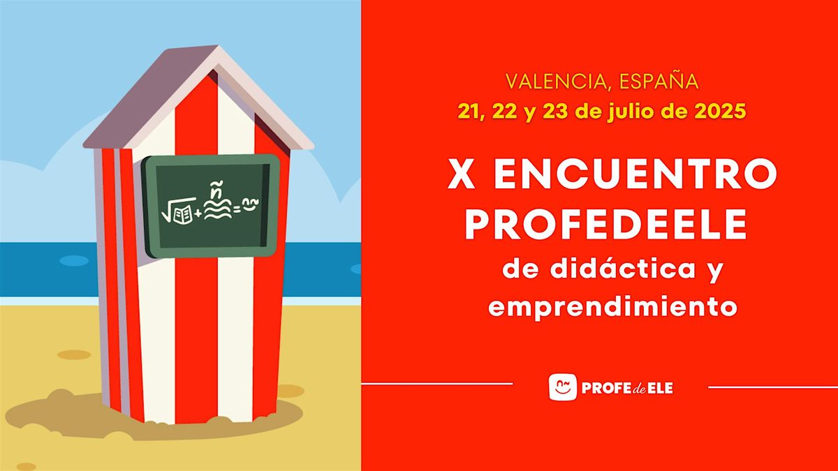 X Encuentro ProfedeELE de didáctica y de emprendimiento | Event in Valencia | AllEvents
