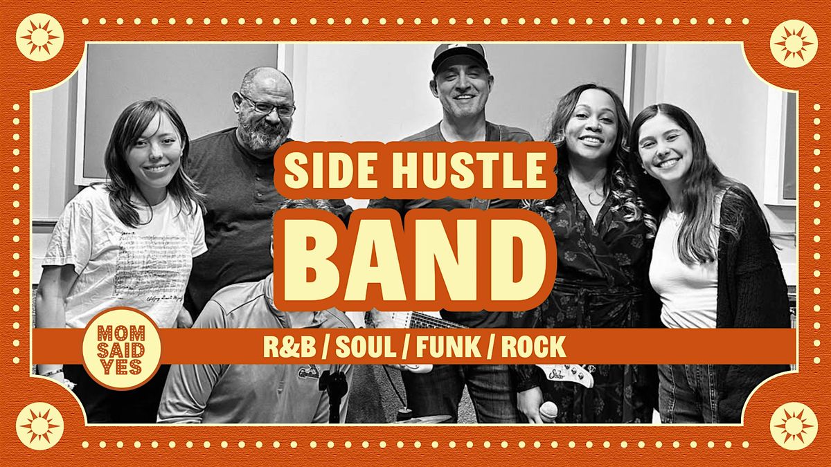 Live Music South Bay: Side Hustle Band - R&B, Soul, Funk, Rock, 10 January | Event in Torrance | AllEvents