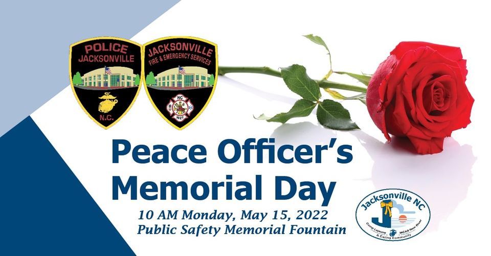 Peace Officers Memorial Day , Jacksonville Public Safety, Hubert, May 15 2023 AllEvents.in