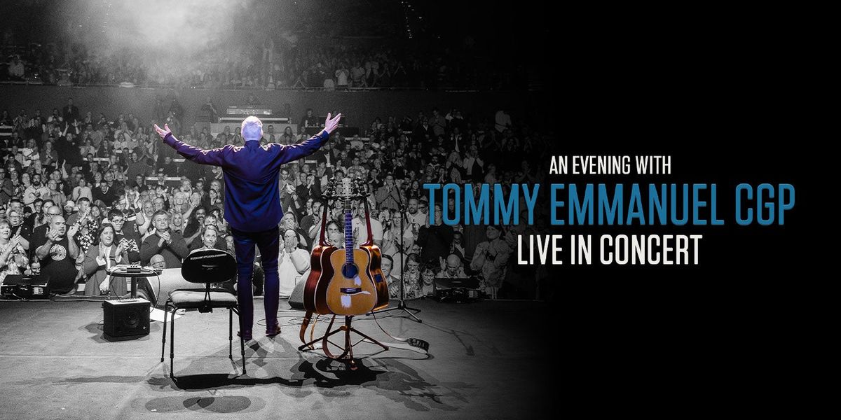 Tommy Emmanuel at Cascade Theatre, 21 April | Event in Redding | AllEvents