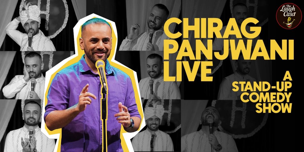 Chirag Panjwani Live A stand up comedy show