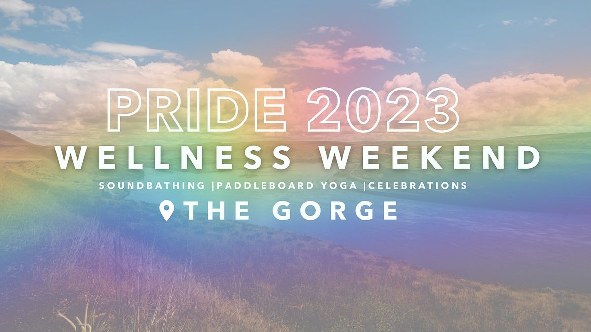 PRIDE Wellness Weekend 2025, Hood River Event Site, 26 August to 27