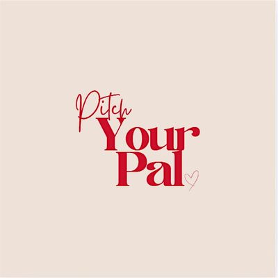 Pitch Your Pal Events