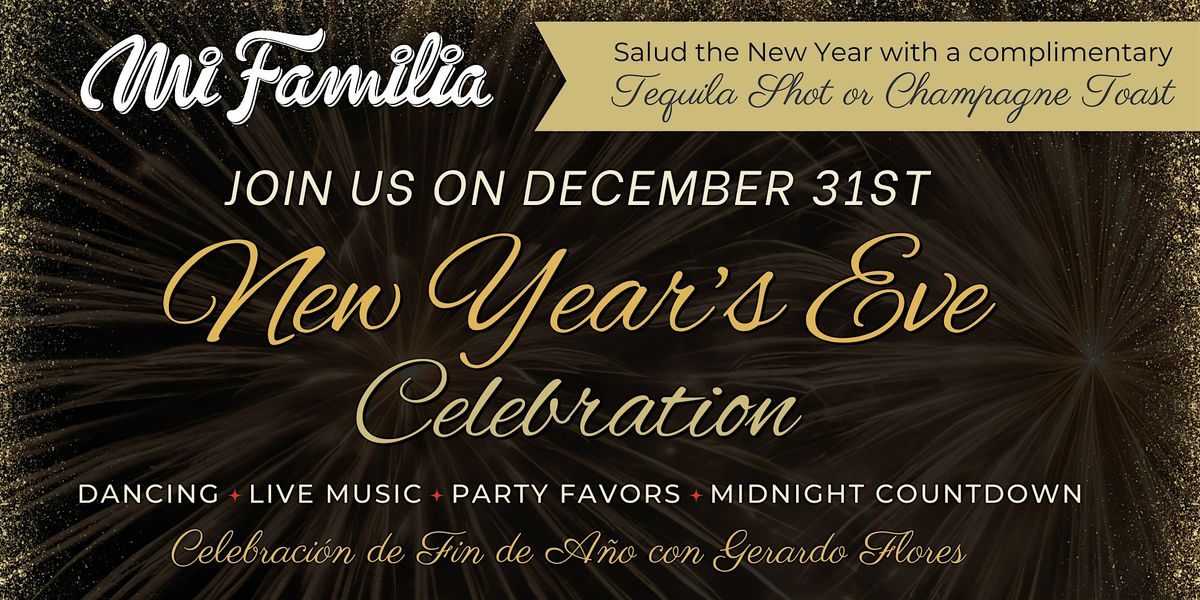 ✨Mi Familia at The Rim: New Year’s Eve Cena de Gala with Gerardo Flores✨