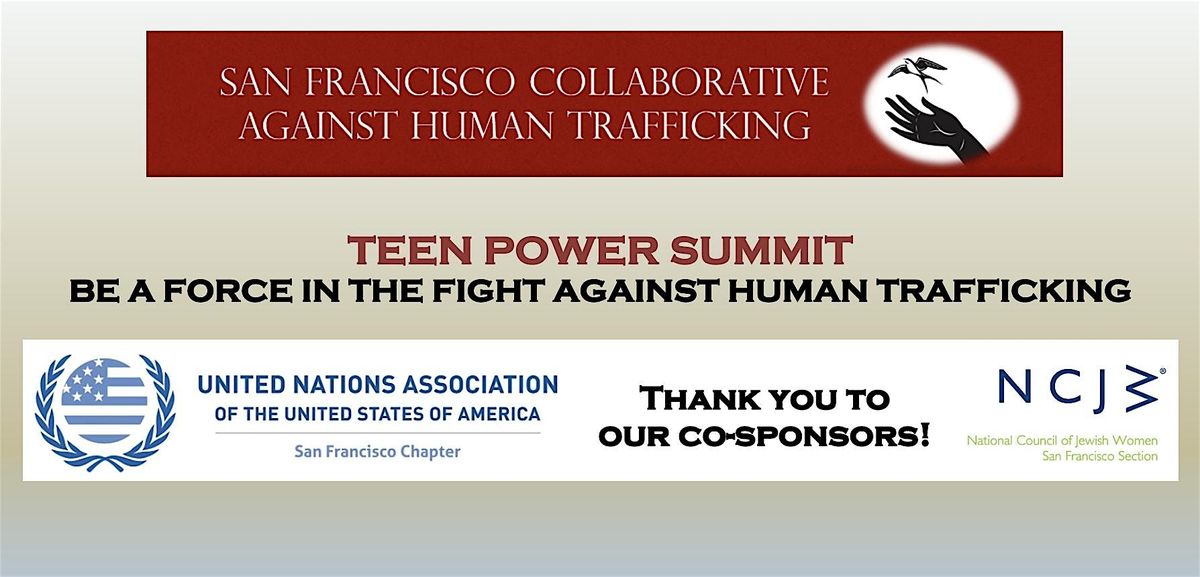 Teen Power Against Human Trafficking Summit 2026, 28 February | Event in San Francisco | AllEvents