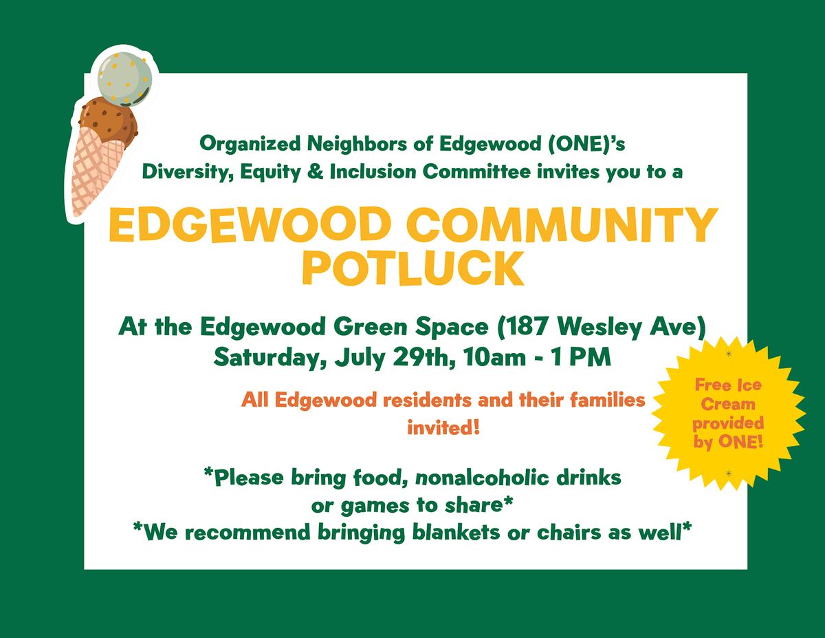 Edgewood Community Potluck (FREE ICE CREAM), Edgewood Green, Atlanta