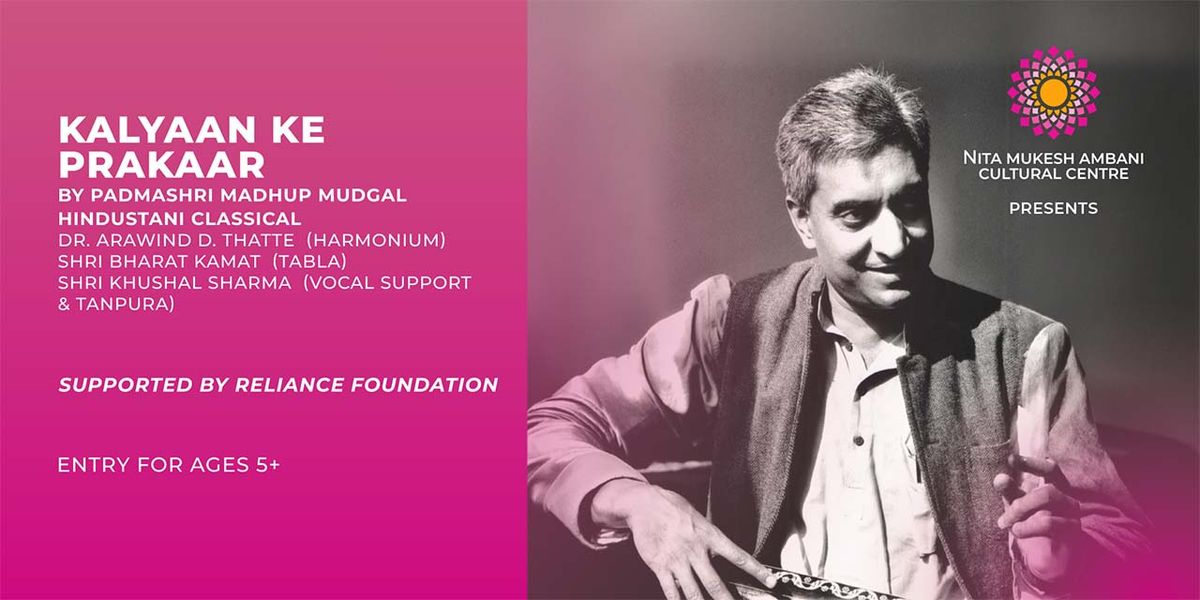 Kalyaan Ke Prakaar by Padmashri Madhup Mudgal — event poster