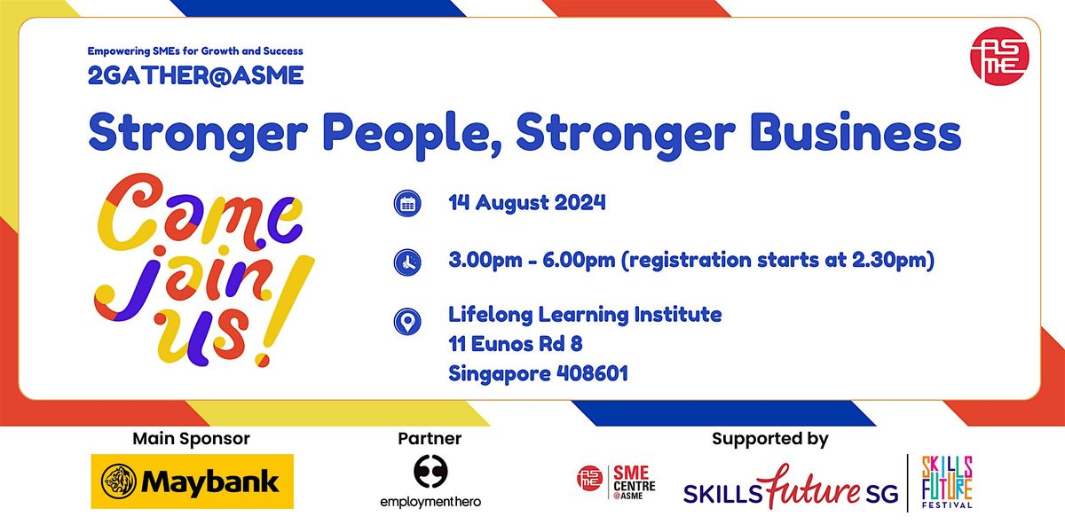2Gather@ASME - Stronger People, Stronger Business, Lifelong Learning ...