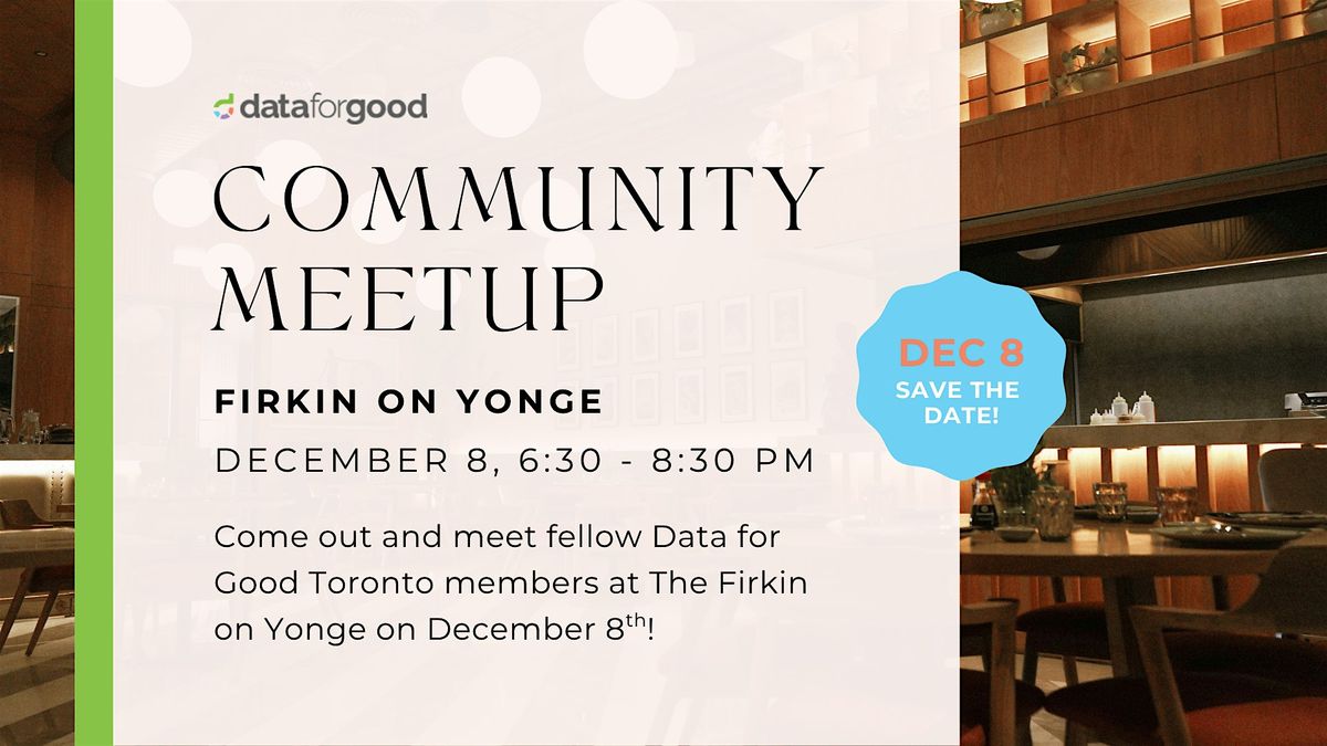Data for Good Toronto | Community Meetup, 8 December | Event in Toronto | AllEvents
