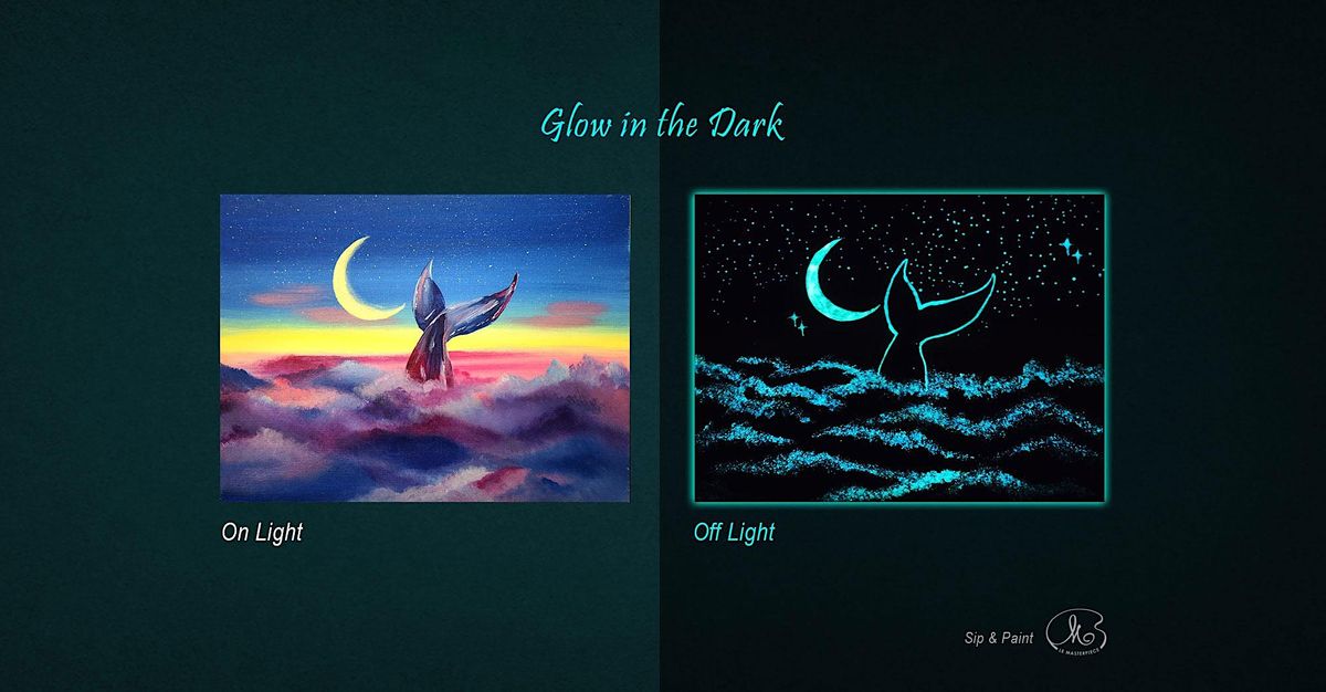 Sip and Paint (Glow in the Dark) Whale Tail (8pm Sat), Le Masterpiece