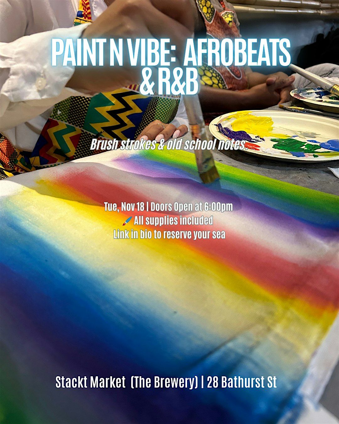 Paint N Vibe:  Afrobeats &R&B!, 16 December | Event in Toronto | AllEvents