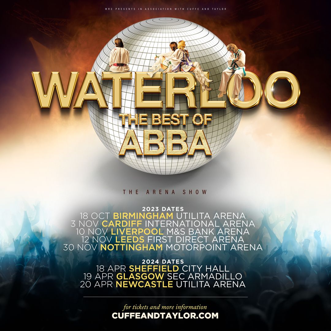 Waterloo The Best of ABBA Leeds Tickets, First Direct Arena, Leeds, 8