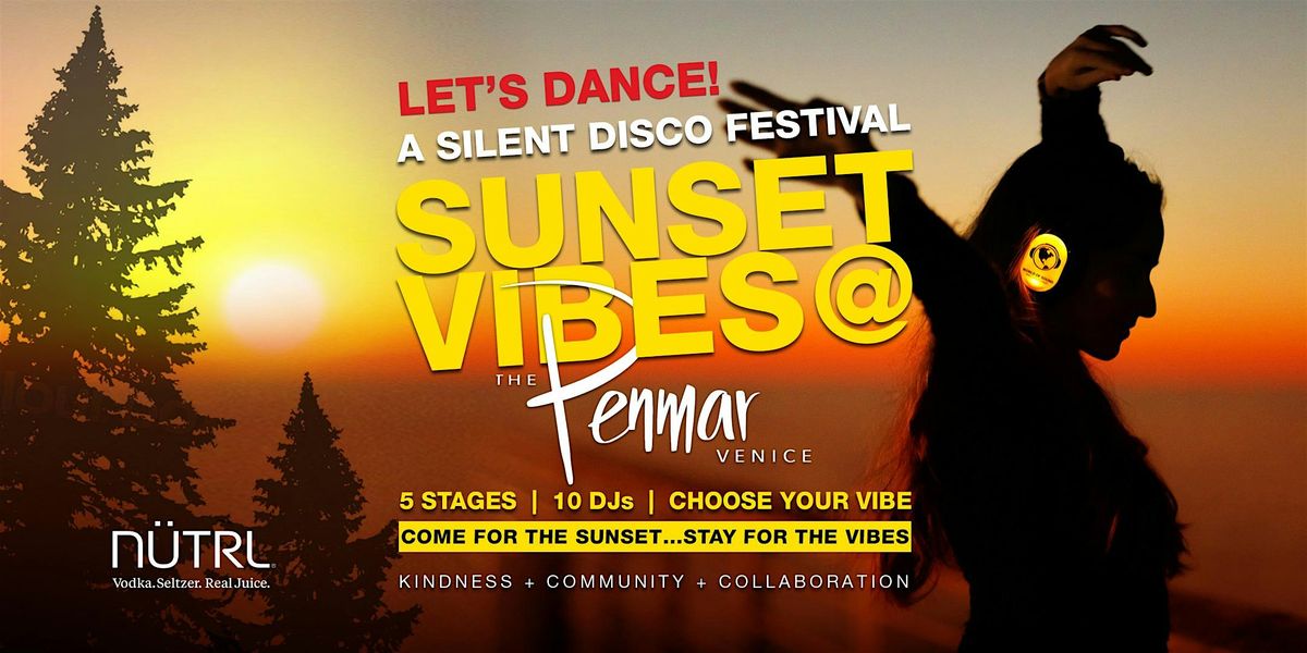 SUNSET VIBES SILENT DISCO  @  THE PENMAR / VENICE | Event in Los Angeles | AllEvents