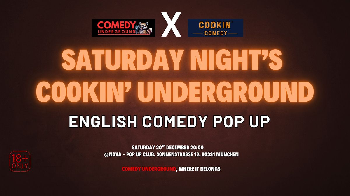 English Comedy Pop Up Night - Saturday Night's Cookin' Underground, 20 December | Event in München | AllEvents