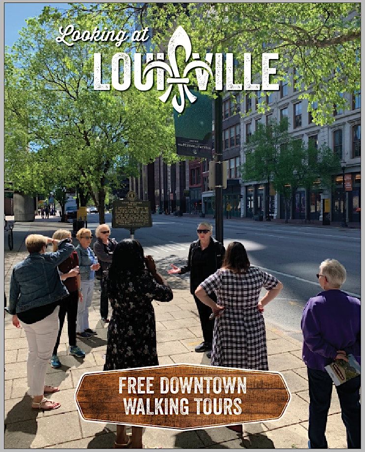 Looking At Louisville Downtown Walking Tour Louisville Visitor looking-at-louisville-downtown-walking-tour-louisville-visitor