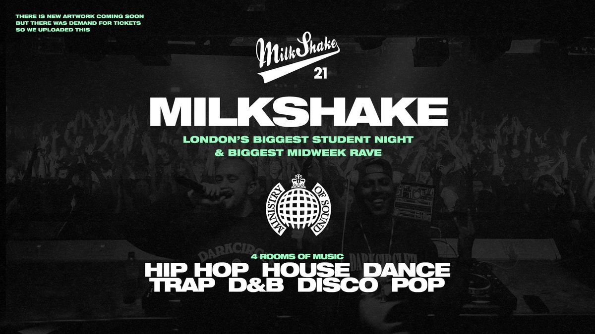 Milkshake, Ministry of Sound | London's Biggest Student Night 🔥 June 10th 2025 🌍 , 10 June | AllEvents