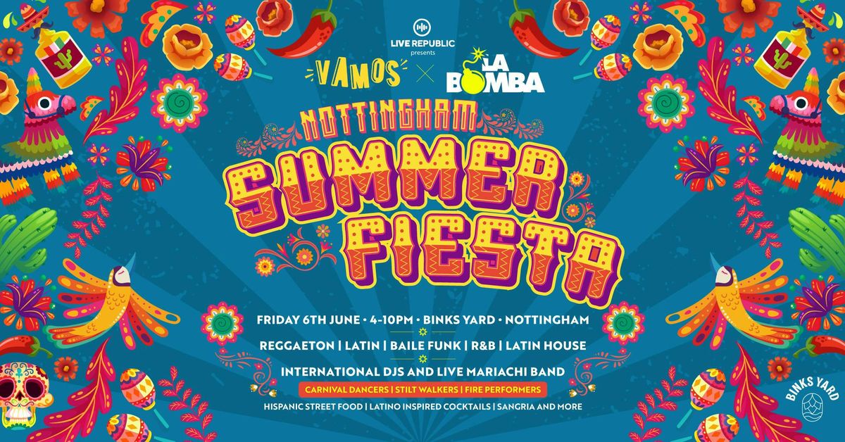 Nottingham's Summer Fiesta 2025 | VAMOS X LA BOMBA Binks Yard, 6 June | Event in Nottingham | AllEvents