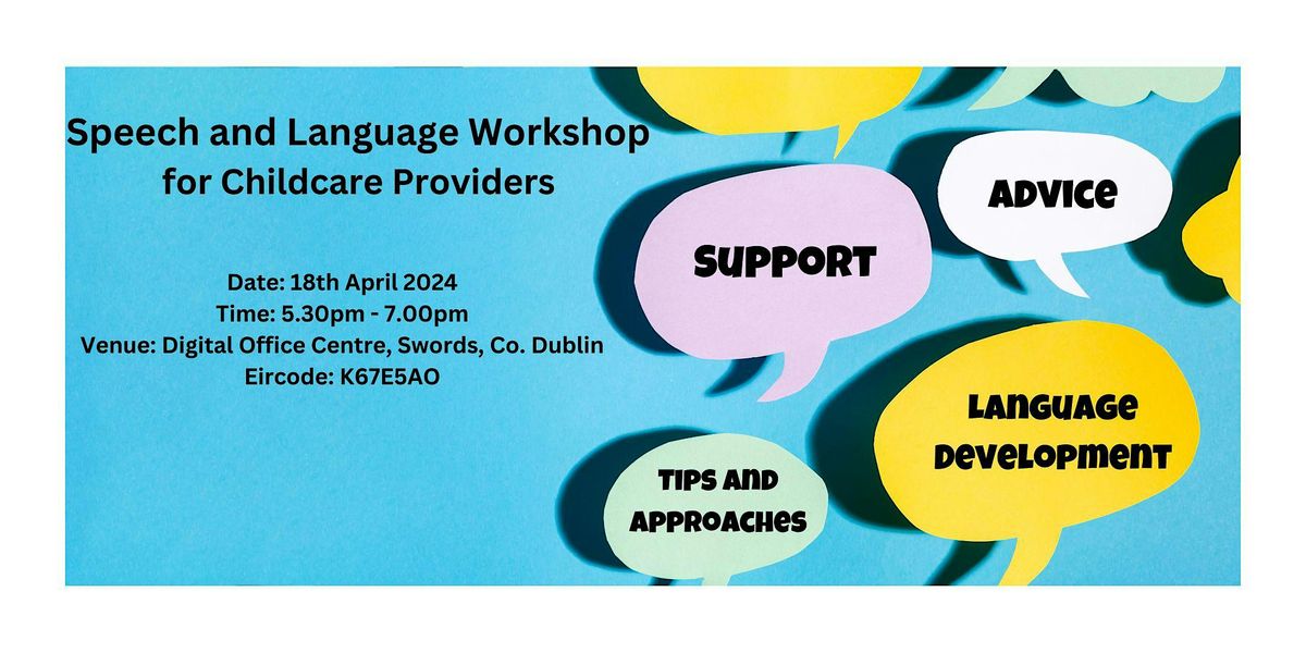 Speech and Language Development Workshop for Childcare Providers ...