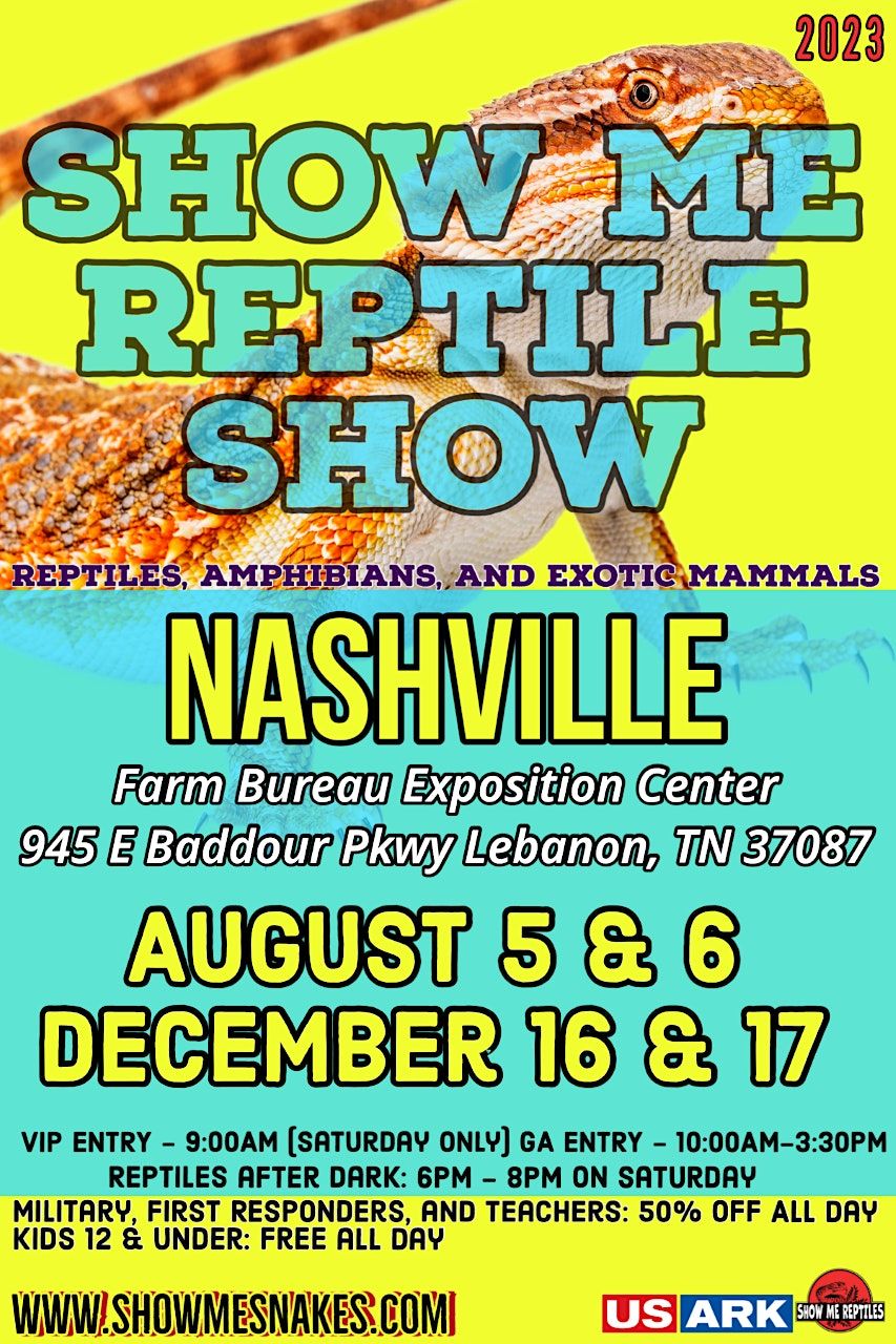 Nashville Reptile Expo Show Me Reptile Show, Farm Bureau Exposition