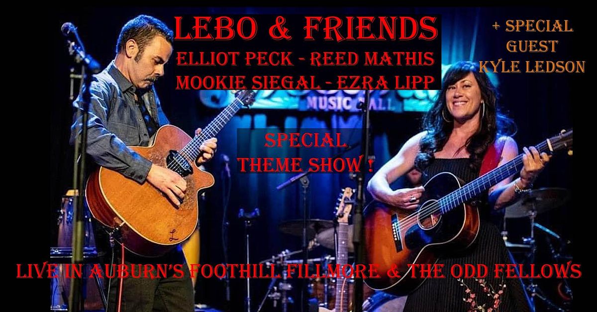 LEBO AND FRIENDS SPECIAL TRIBUTE SHOW! w/ Special Guest KYLE LEDSON