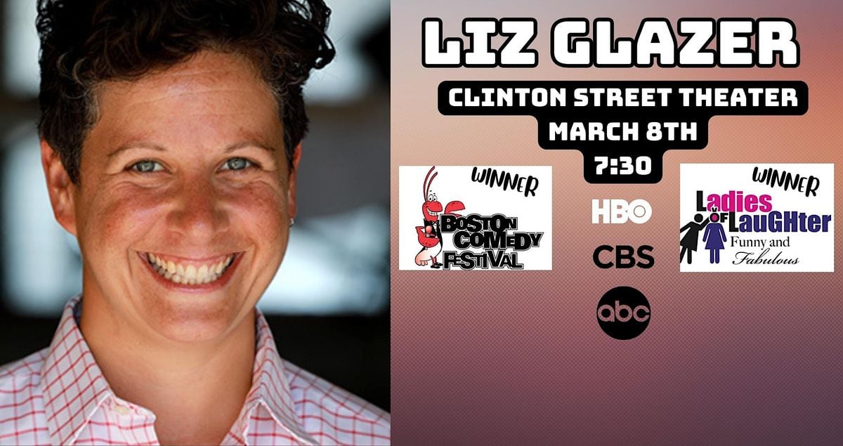 D&D Comedy Presents Liz Glazer at The Clinton Street Theater, Clinton