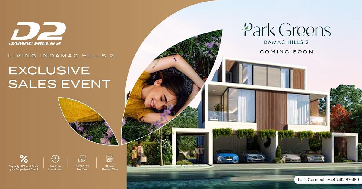 DAMAC EXCLUSIVE PARK GREENS SALES EVENT, Al Barsha, Dubai, November 7