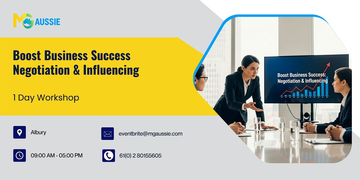 Boost Business Success: Negotiation & Influencing – 1 Day Workshop, Albury, 20 December | Event in Albury