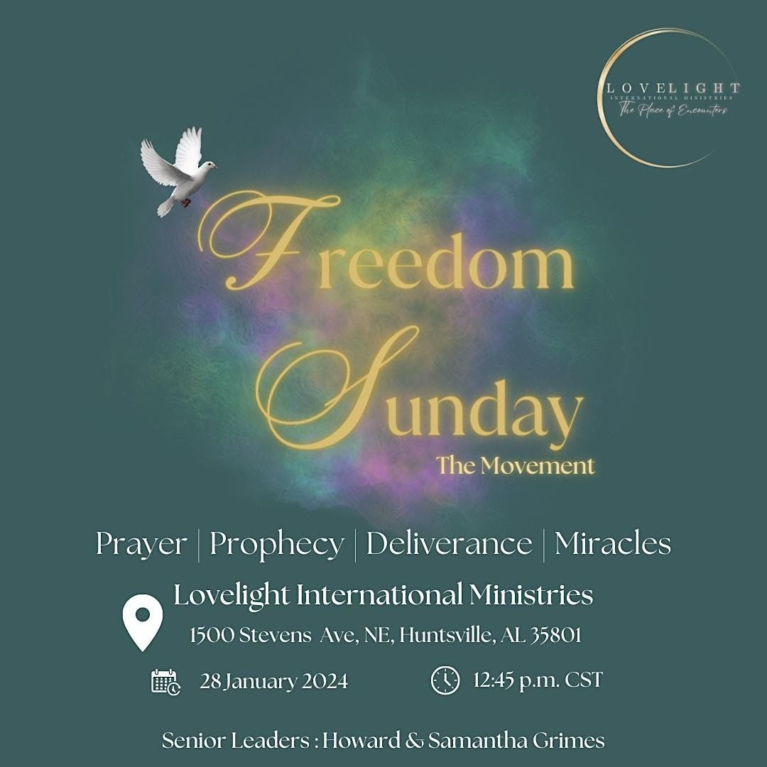 Freedom Sunday - The Movement, 1500 Stevens Ave NE, Huntsville, 28 ...