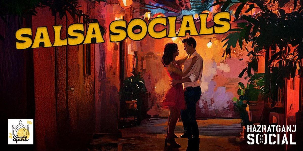 Salsa Workshop: Social Spark, 22 July | Event in Lucknow | AllEvents