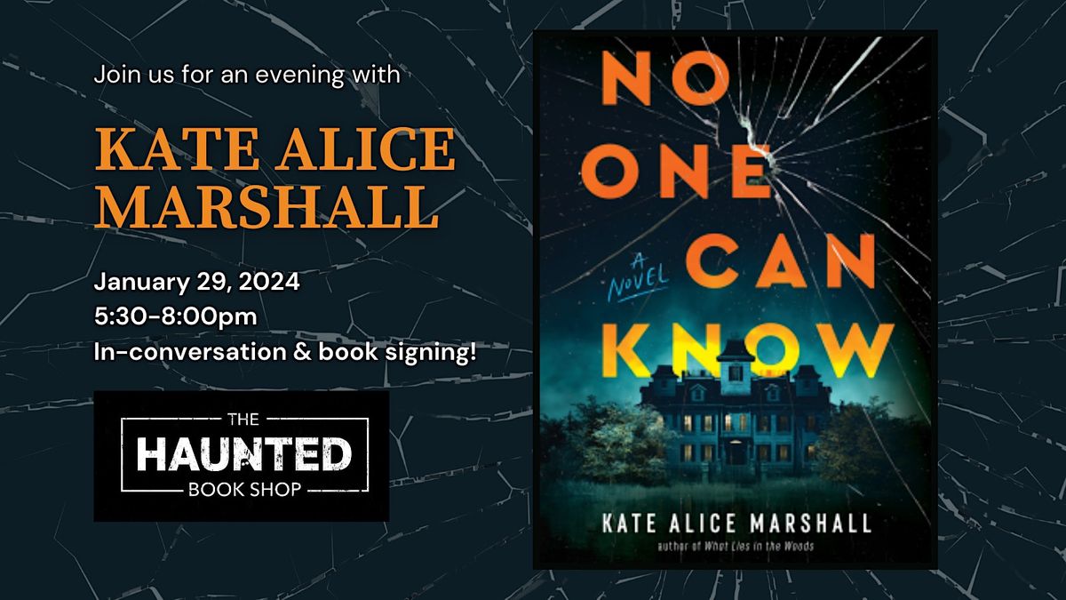 The Haunted Book Shop Welcomes KATE ALICE MARSHALL!, The Haunted.