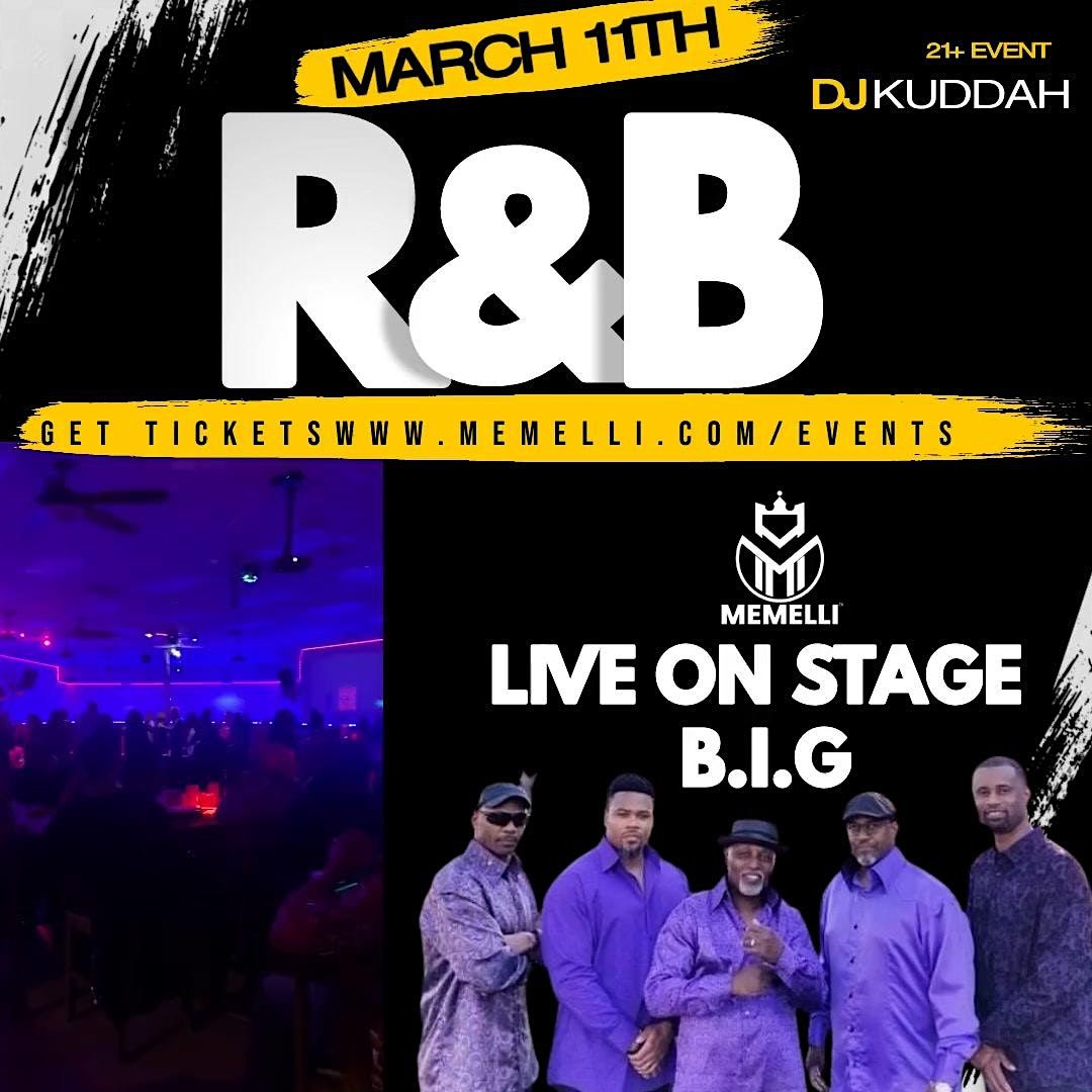 R&B SATURDAY MARCH 11TH WITH B.I.G, Memelli Sports Bar, Murrieta, 1