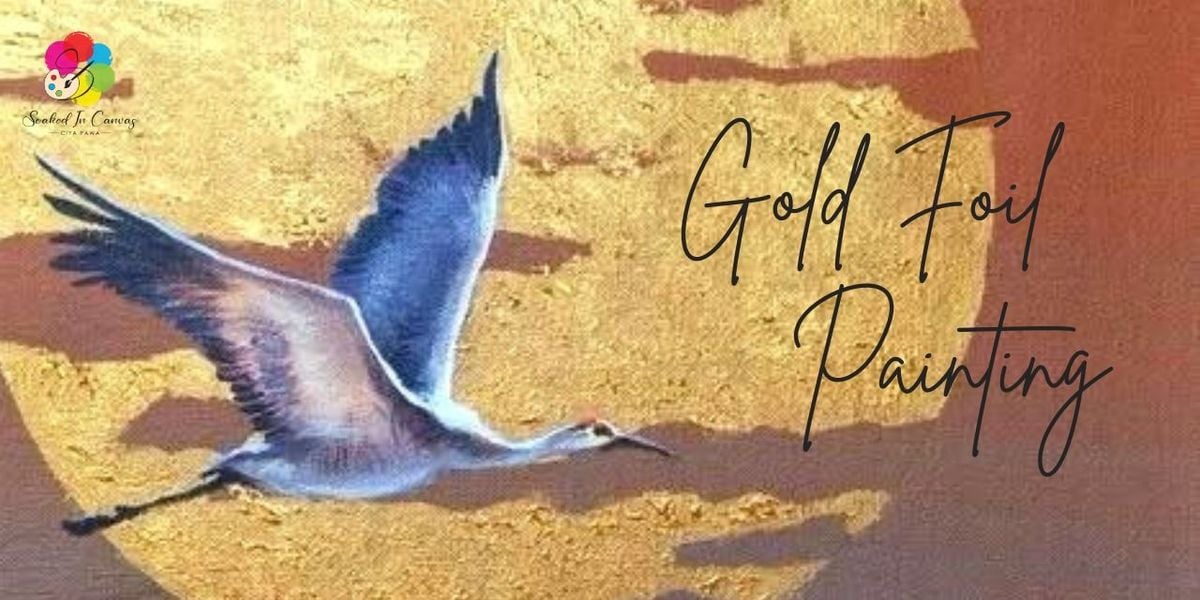 Sip and Paint - Gold Foil Painting, 17 August | Event in New Delhi | AllEvents