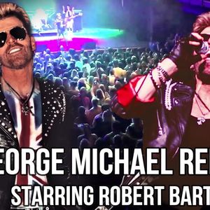 George Michael Reborn - A Tribute to George Michael