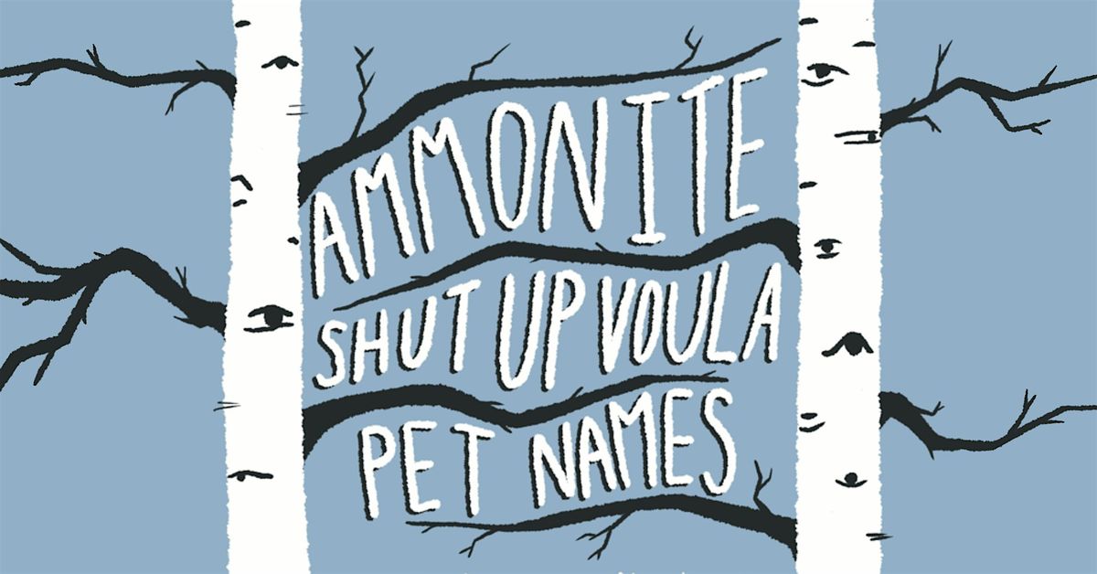 Ammonite / Shut Up Voula / Pet Names at The Frederick Center, 13 December | Event in Frederick | AllEvents