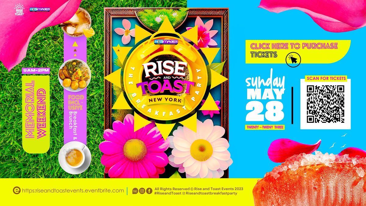 Rise and Toast Breakfast Party memorial weekend in new York, May 28