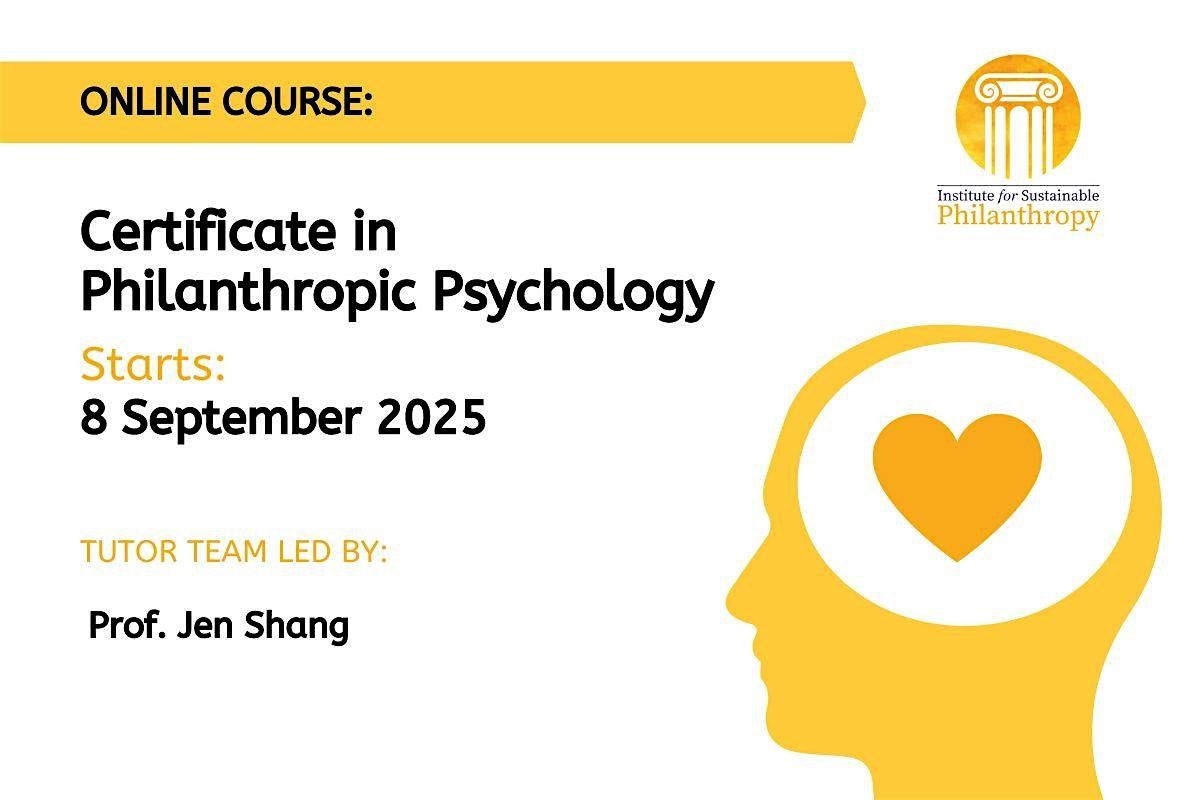 Certificate in Philanthropic Psychology  (8th September 2025), 8 September | Online Event | AllEvents