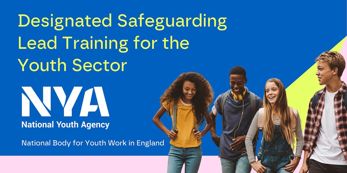 Designated Safeguarding Lead Training for the Youth Sector Bristol