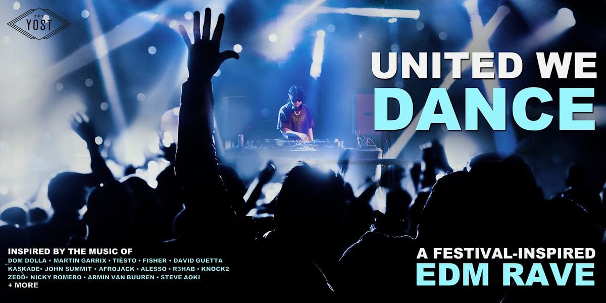 United We Dance: A Festival Inspired EDM Rave ft. Jonathan Hess ...