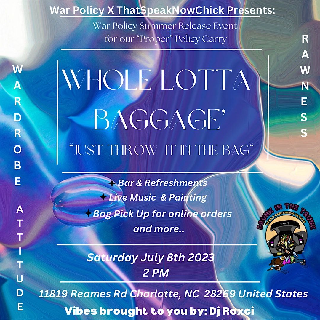 Whole lotta baggage “Just Throw It In The Bag”, 11819 Reames Rd