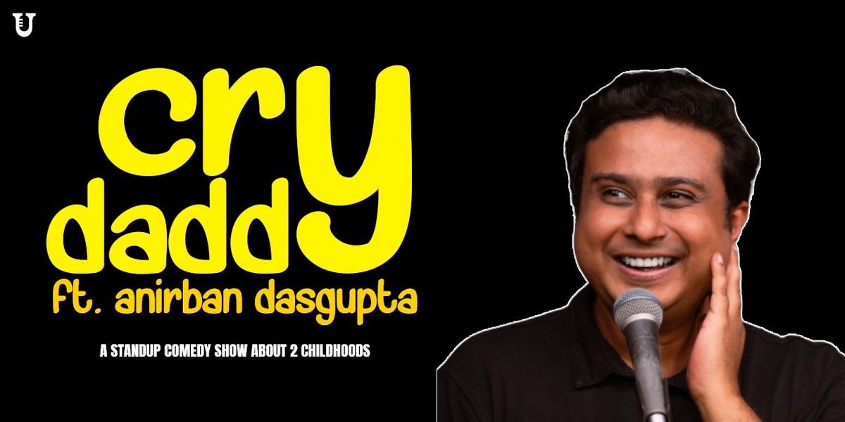Cry Daddy by Anirban Dasgupta
